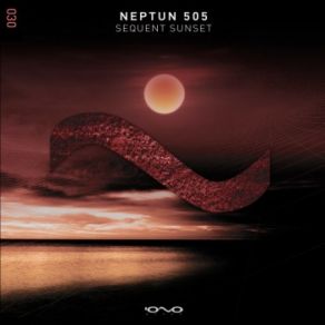 Download track Sequent Sunset (Original Mix) Neptun 505