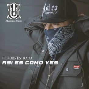 Download track Somos Los Que Estamos El Robs Estrada