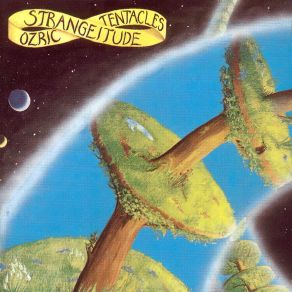 Download track Strangeitude Ozric Tentacles