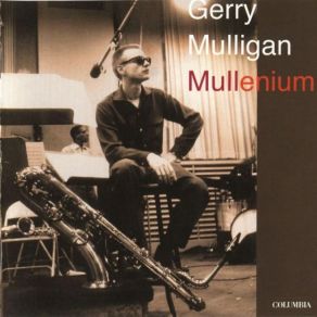 Download track Between The Devil And The Deep Blue Sea Gerry Mulligan