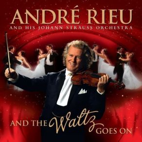 Download track Waltz Medley (Veleta, Tulips From Amsterdam, Clogdance, Snow Waltz) André Rieu