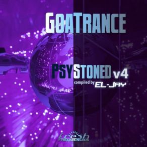 Download track GoaTrance PsyStoned Compiled By EL-Jay, Vol. 4 (DJ Mix) EL-JayDj Mix