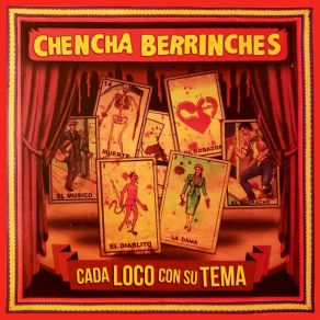 Download track Juana La Loca Chencha Berrinches