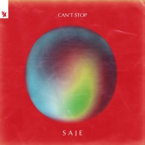 Download track Can't Stop Saje