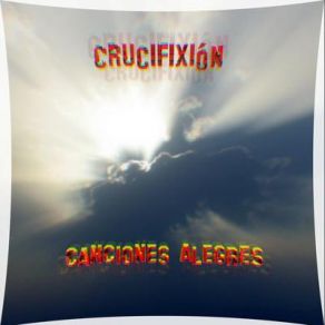 Download track Crucifixión - Soy Libre CRUCIFIXIÓN