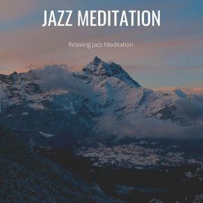 Download track Reaching A Higher Lever Jazz Meditation