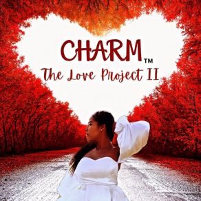 Download track The Power Of Love Charm