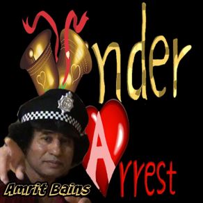 Download track Under Arrest Amrit Bains