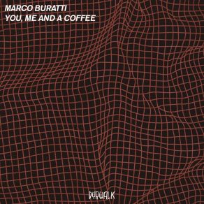 Download track A Kiss Does Not Mean Love (Nightlife On Mars) Marco Buratti