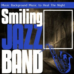 Download track Midnight Shift Smiling Jazz Band