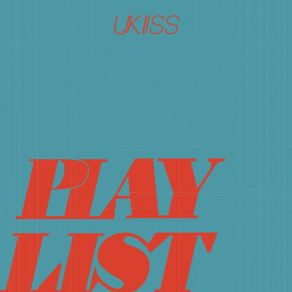 Download track 갈래! (The Wonderful Escape) U - KISS