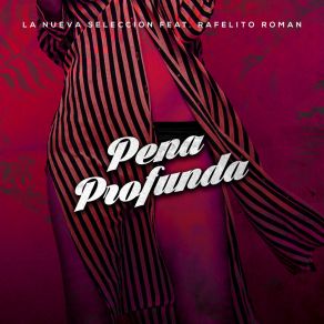 Download track Pena Profunda La Nueva Selección