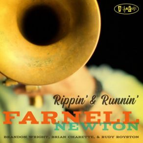 Download track Rippin' & Runnin' Farnell Newton