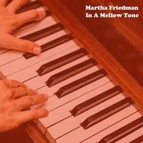 Download track Time Remembered Martha Friedman