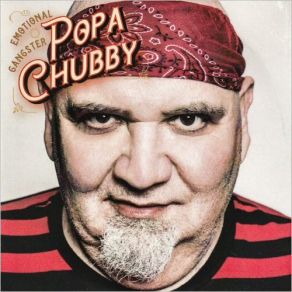 Download track Save The Best For Last Popa Chubby