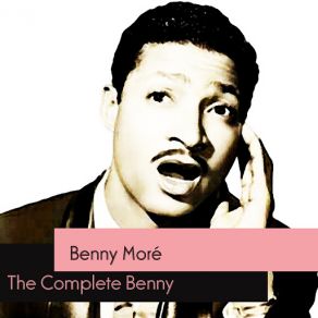 Download track Dolor Y Perdon Benny Moré