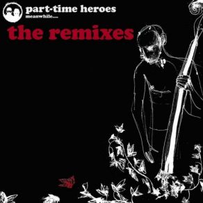 Download track Ready For Change (Tapper's 4am Shut Out Mix) Part Time Heroes