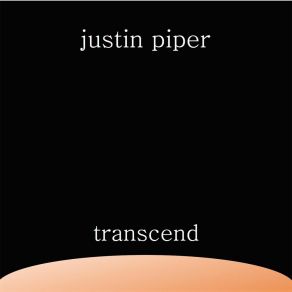 Download track Through Composed Justin Piper