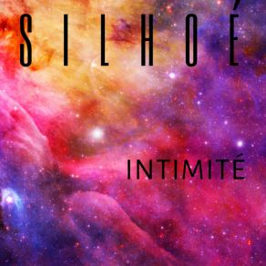 Download track Intimité SILHOE