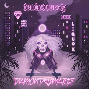 Download track Trainwreck DIAMOND MARIE