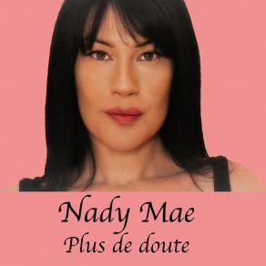 Download track Encre De Chine Nady Mae