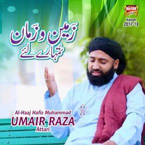 Download track Zameen O Zaman Umair Raza Attari