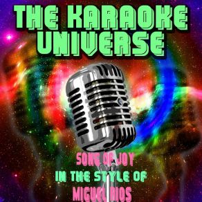 Download track Song Of Joy (Karaoke Version) [In The Style Of Miguel Rios] The Karaoke Universe