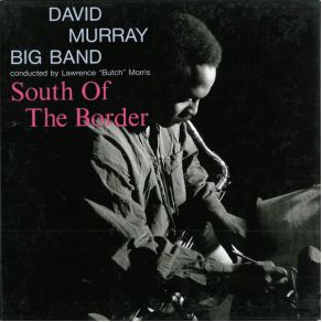 Download track Awakening Ancestors David Murray Big Band, Butch Morris