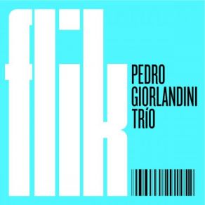 Download track Máquina Jazz Pedro Giorlandini