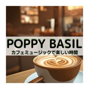 Download track A Barista In The Moonlight I Poppy Basil