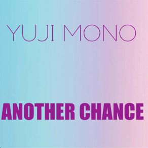 Download track Level Up YUJI MONO