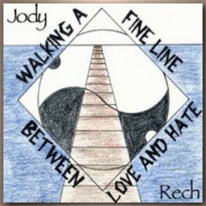 Download track Walking A Fine Line (Original) Jody Rech