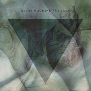 Download track Elysium Atlas Machine