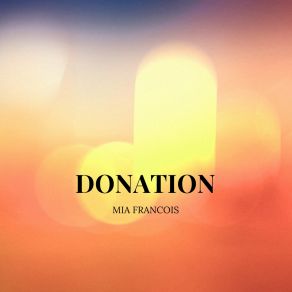 Download track Donation Mia Francois