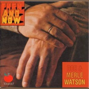 Download track Match Box Blues Doc Watson, Merle Watson