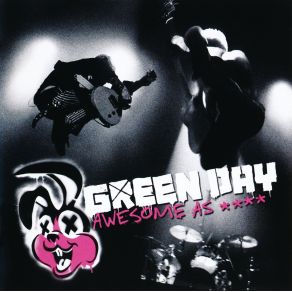 Download track Geek Stink Breath Green Day