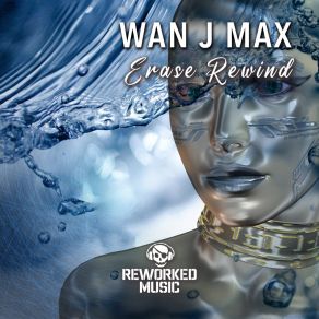 Download track Erase Rewind (Radio Edit) Wan J Max