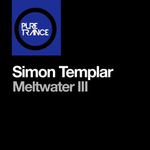 Download track Meltwater (Part III) Simon Templar