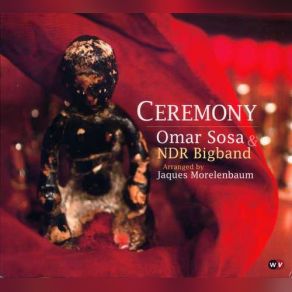 Download track Llegada Con Elegba Omar Sosa, NDR Big Band, The