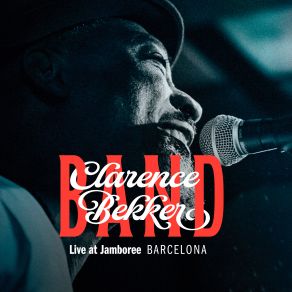 Download track Never Too Much Clarence Bekker Band