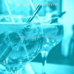 Download track Artistic Ambience For Bayou Moods Dixieland Jazz Playlist