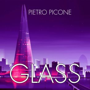 Download track Glass (Radio Edit) Pietro Picone