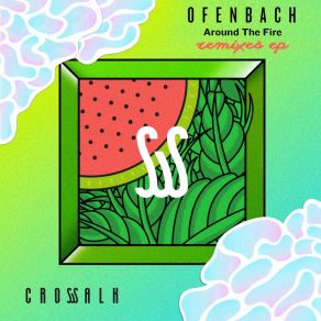 Download track Around The Fire Ofenbach