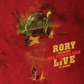 Download track Messin' With The Kid (Live At The Town & Country Club, London, UK - 1990) Rory GallagherThe Kid, Country Club, Uk, The London