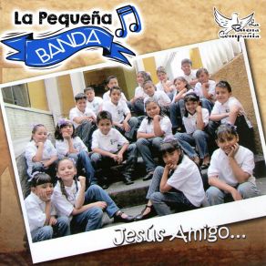 Download track Jesús Amigo La Pequeña Banda