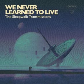 Download track Human Antenna We Never Learned To Live