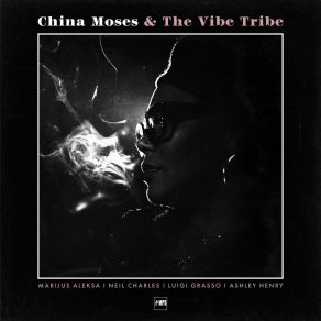 Download track Put It On The Line (Vibe Tribe Version) China MosesNeil Charles, Luigi Grasso, Ashley Henry, Marijus Aleksa