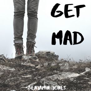 Download track Get Mad Benjamin Jones