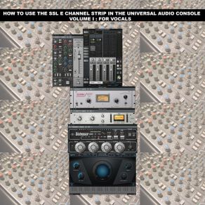 Download track (Intro) How To Use The SSL E Channel Strip In UAD Console Swigga Geovanni