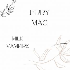 Download track Nutrition Excerpt Jerry Mac